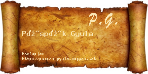 Püspök Gyula névjegykártya